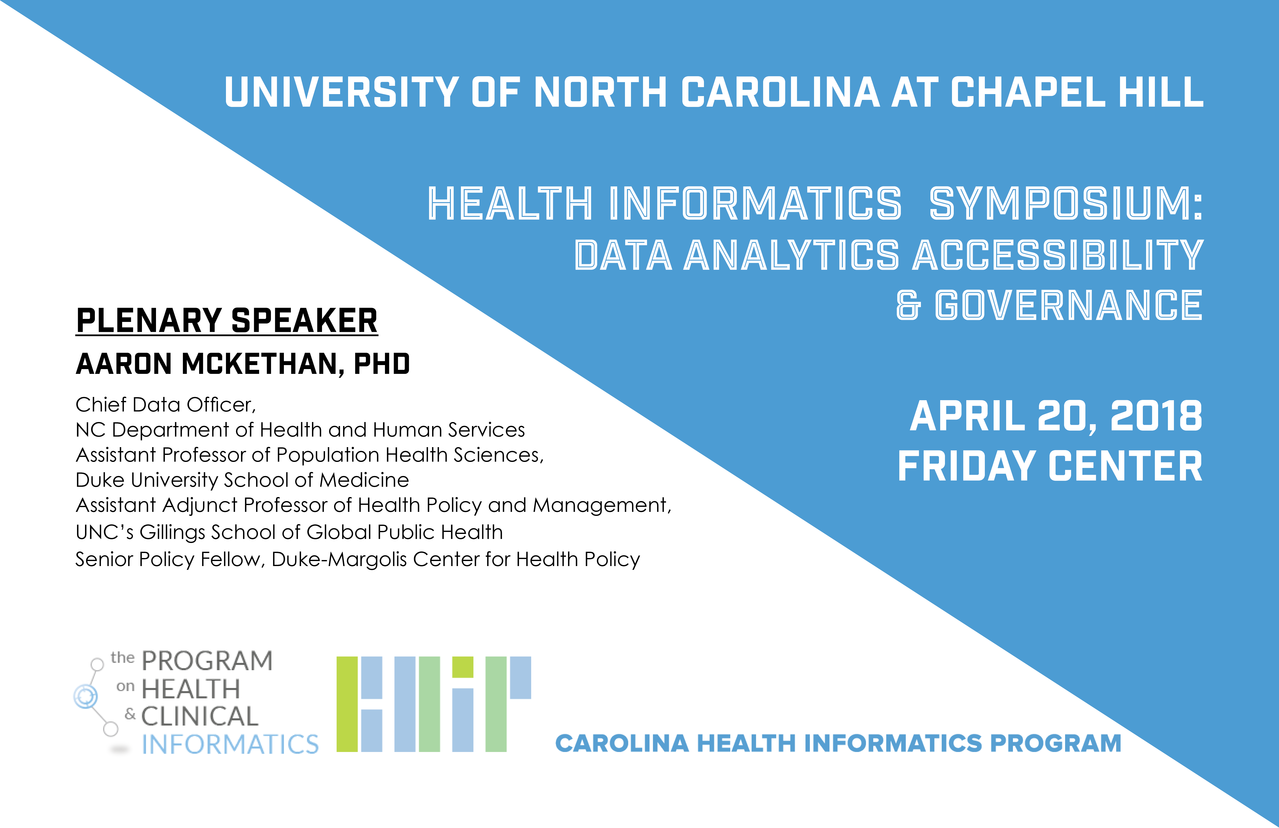 Flyer for the Health Informatics Symposium: Data Analytics Accessibility & Governance